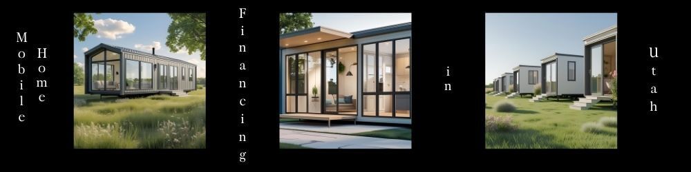 Mobile Home financing in Utah - 3 modern mobile homes on black background